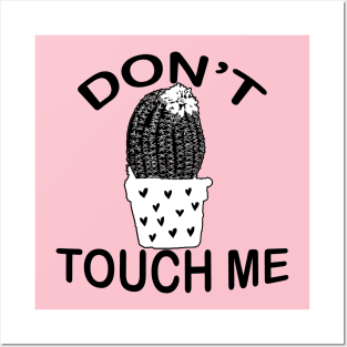 Don't Touch Me - Catus Quotes Posters and Art